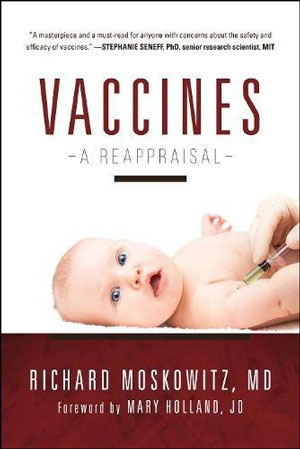 Vaccines A Reappraisal by Dr. Moskowitz